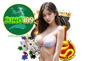 juno189 ฝากถอน
